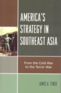 America`s Strategy in Southeast Asia