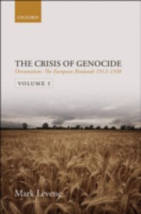 Devastation: Volume I: The European Rimlands 1912-1938