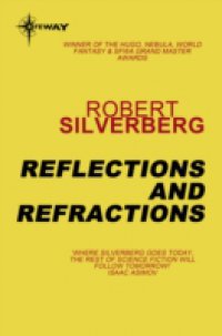 Читать Reflections and Refractions