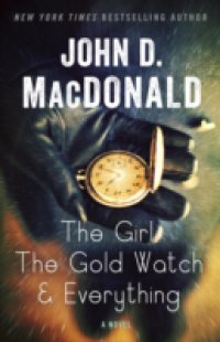 Читать Girl, the Gold Watch & Everything