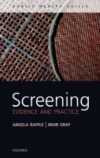 Screening: Evidence and practice
