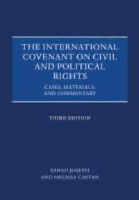International Covenant on Civil and Political Rights: Cases, Materials, and Commentary