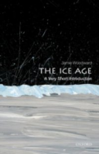 Ice Age: A Very Short Introduction
