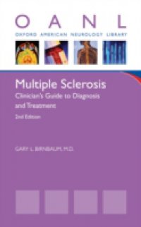 Multiple Sclerosis: Clinicians Guide to Diagnosis and Treatment