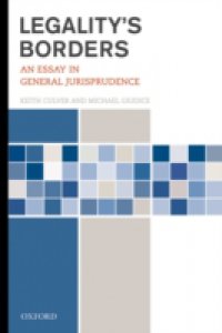 Legalitys Borders: An Essay in General Jurisprudence