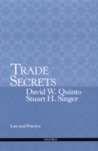 Trade Secrets: Law and Practice