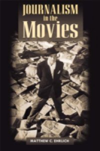 Journalism in the Movies