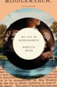 My Life in Middlemarch