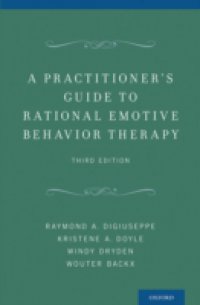 Practitioners Guide to Rational Emotive Behavior Therapy