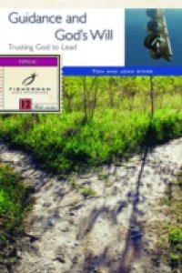Guidance and God`s Will