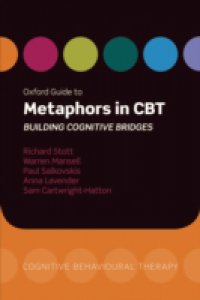 Oxford Guide to Metaphors in CBT: Building Cognitive Bridges