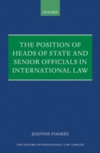 Position of Heads of State and Senior Officials in International Law