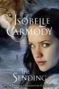 Obernewtyn Chronicles #7: The Sending