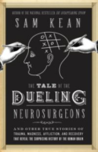 Tale of the Dueling Neurosurgeons