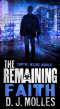 Remaining: Faith