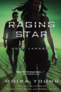 Читать Raging Star