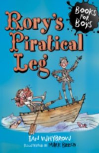 16: Rory`s Piratical Leg