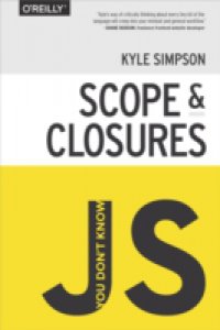Читать You Don`t Know JS: Scope & Closures