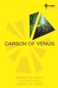 Читать Carson of Venus SF Gateway Omnibus