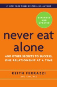 Never Eat Alone, Expanded and Updated