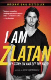 Читать I Am Zlatan