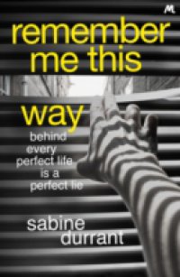 Remember Me This Way