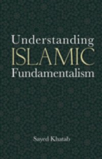 Understanding Islamic Fundamentalism