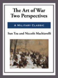 Art of War – Two Perspectives