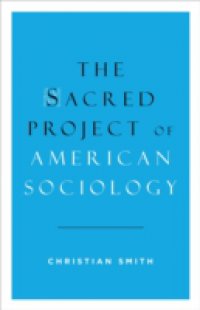 Sacred Project of American Sociology