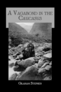 Читать Vagabond Causasus