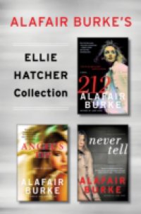 Alafair Burke`s Ellie Hatcher Collection