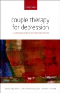 Читать Couple Therapy for Depression: A clinicians guide to integrative practice