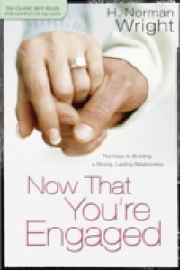Now That You`re Engaged