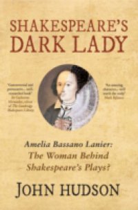 Shakespeare`s Dark Lady
