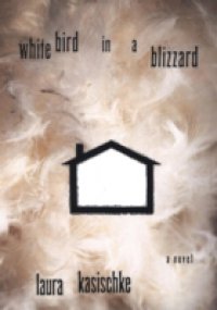 Читать White Bird in a Blizzard