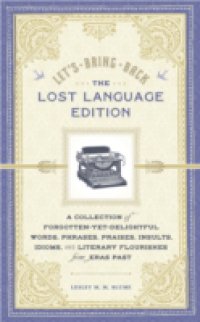 Читать Let`s Bring Back: The Lost Language Edition