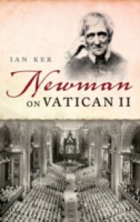 Читать Newman on Vatican II