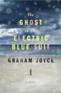 Читать Ghost in the Electric Blue Suit