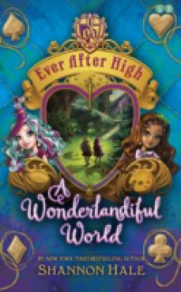 03: A Wonderlandiful World