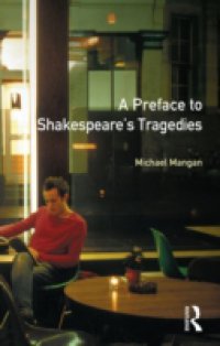 Preface to Shakespeare`s Tragedies