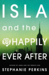 Читать Isla and the Happily Ever After