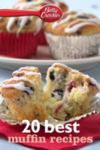 Читать Betty Crocker 20 Best Muffin Recipes