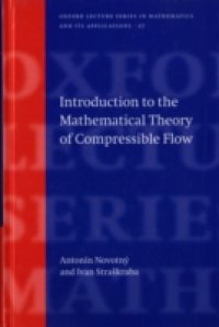 Introduction to the Mathematical Theory of Compressible Flow