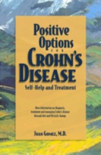 Positive Options for Crohn`s Disease