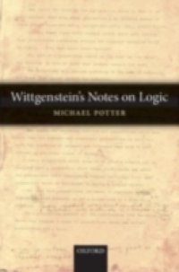 Wittgenstein`s Notes on Logic