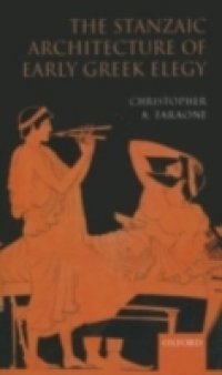 Stanzaic Architecture of Early Greek Elegy