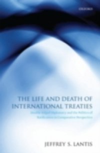 Life and Death of International Treaties: Double-Edged Diplomacy and the Politics of Ratification in Comparative Perspective