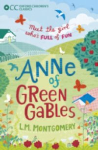 Oxford Children`s Classics Anne of Green Gables