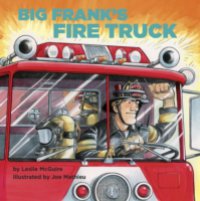 Big Frank`s Fire Truck
