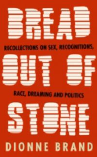 Bread Out of Stone